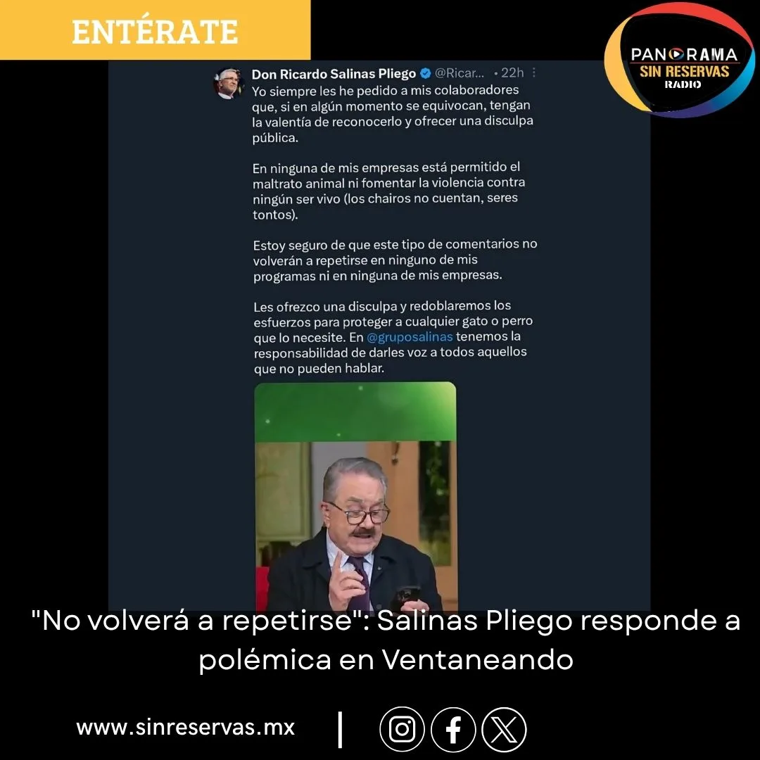 Ricardo Salinas Pliego ofrece disculpa pública tras la polémica por comentarios de Pedro Sola
