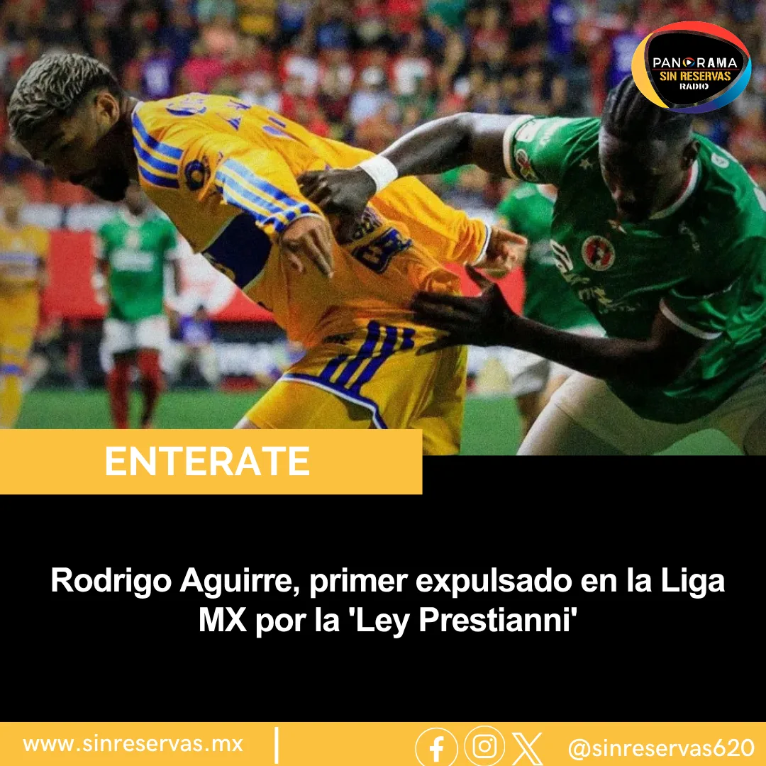 Rodrigo Aguirre, primer expulsado en la Liga MX por la ‘Ley Prestianni’